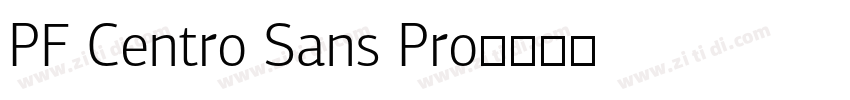 PF Centro Sans Pro字体转换